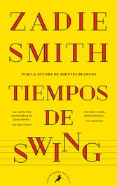Tiempos de swing, Zadie Smith - SALAMANDRA BOLSILLO