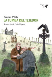 La tumba del tejedor, Seumas O'Kelly - SAJALIN