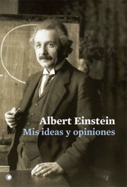 Mis ideas y opiniones, Albert Einstein - ANTONI BOSCH