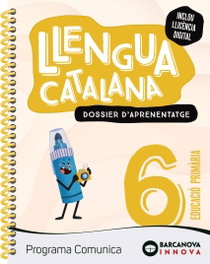 BARCANOVA Comunica 6. Llengua catalana. Dossier, Montse Munells - BARCANOVA