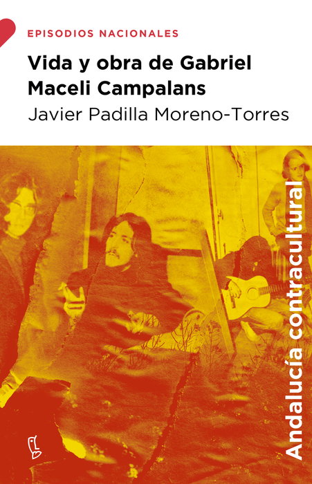 Vida y obra de Gabriel Maceli Campalans, Javier Padilla Moreno-Torres - LENGUA DE TRAPO EDITORIAL