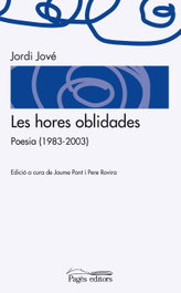 Les hores oblidades, Jordi Jové - PAGES EDITORS