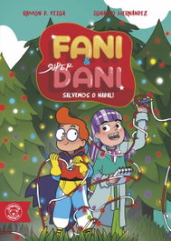 TRIQUETA VERDE, Aventura na neve. Salvemos o Nadal! - Fani & Superdani