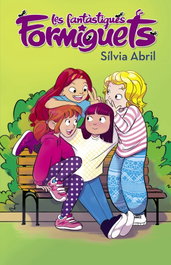 BEASCOA Les fantàstiques Formiguets (Les Fantàstiques Formiguets 1)