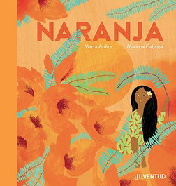 Naranja, Marta Ardite - JUVENTUD