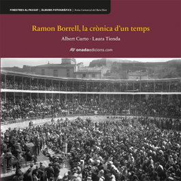 Ramon Borrell, la crònica d'un temps, Albert Curto Homedes - ONADA EDICIONS