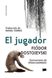El jugador, Fiodor Mijaïlovich Dostoevskiï - SEXTO PISO