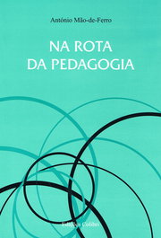 EDIÇOES COLIBRI, NA ROTA DA PEDAGOGIA, António Mão-de-Ferro