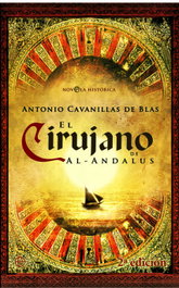 El cirujano de Al-Andalus, Antonio Cavanillas de Blas - LA ESFERA DE LOS LIBROS