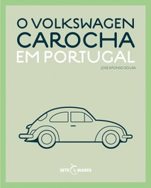 O Volkswagen Carocha em Portugal, VV.AA. - SETE MARES