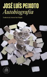 Autobiografía, José Luís Peixoto - RANDOM HOUSE