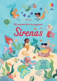 USBORNE, Sirenas - MI PEQUEÑO LIBRO DE PEGATINAS