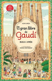 BEASCOA, El gran llibre d'en Gaudí. Busca i aprèn, Alba Olmedo - BEASCOA