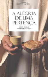 A Alegria de Uma Pertença, Godfreed Danneels - LUCERNA