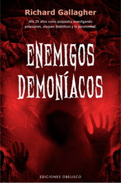 Enemigos demoníacos, Richard Gallagher - OBELISCO EDICIONES