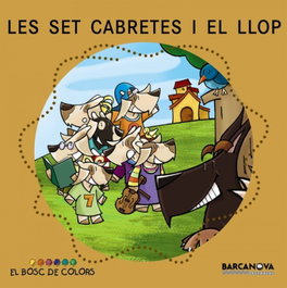 BARCANOVA, Les set cabretes i el llop - El Bosc de Colors