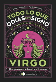 Temas Hoy, Virgo: Todo lo que odias de tu signo y todavía no sabes