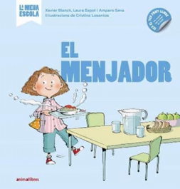 ANIMALLIBRES, S.L. El Menjador, Xavier Blanch - La Meva Escola