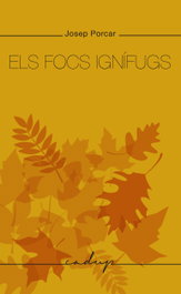 Els focs ignífugs, Josep Porcar Museros - GODALL