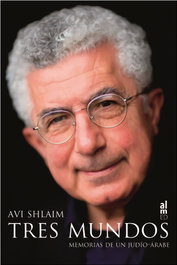 Tres mundos, Avi Shlaim - ALMED