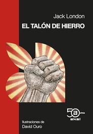 El talón de hierro, Jack London - AKAL
