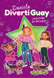 ¡Aventura en patines! - Daniela DivertiGuay