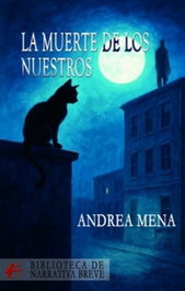 La muerte de los nuestros, Andrea Mena - EDITORIAL ADARVE