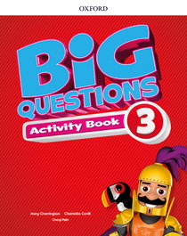 OXFORD UNIVERSITY PRESS Big Questions 3 Primary Activity Book 2017