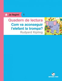 TEIDE, Quadern de lectura. Com va aconseguir l'elefant la trompa? Ja llegim! 1