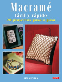 DRAC Macrame facil y rapido. 20 proyectos paso a paso