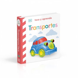 DORLING KINDERSLEY (DK) TOCA Y APRENDE: TRANSPORTES