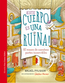 ¡Este cuerpo es una ruina!, Rachel Poliquin - SIRUELA