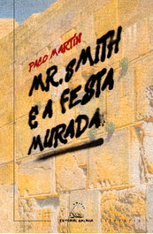 Mr. Smith e a festa murada, Paco Martín - GALAXIA