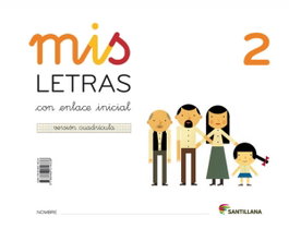 SANTILLANA, Mis letras 2 cuadrícula. Cuaderno + cuentos - VV.AA