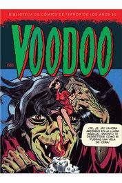 Diabolo Ediciones Voodoo (1953) (Biblioteca de cómics de terror de los años 50 volumen 11) inevitable para amantes del género