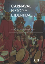 Carnaval û História e Identidade, Carlos Guardado da Silva - EDIÇOES COLIBRI