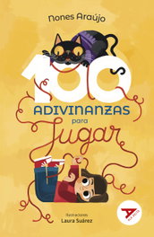 Cien adivinanzas para jugar, Araújo, Nones - EDELVIVES