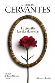 ALIANZA La gitanilla/Las dos doncellas, Miguel de Cervantes - ALIANZA