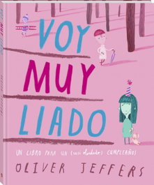 ANDANA, Voy muy liado, Oliver Jeffers - Álbumes Ilustrados
