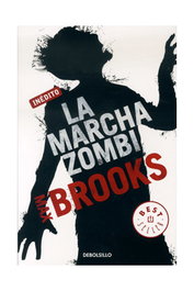 LA MARCHA ZOMBI, MAX BROOKS - Penguin Random House Grupo Editorial, S.A.U.