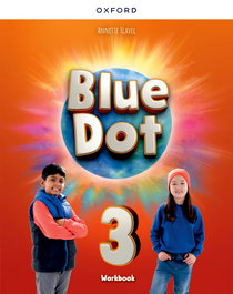 OXFORD UNIVERSITY PRESS, BLUE DOT 3 WORKBOOK 2025 - OXFORD UNIVERSITY PRESS