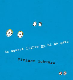En aquest llibre no hi ha gats, Viviane Schwarz - NUBEOCHO