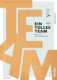 HUEBER, EIN TOLLES TEAM A2.1 Arbeitsbuch - Giorgio Motta