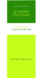 PRE-TEXTOS, Se rompe una rama, Manuel Mata