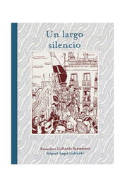 Astisendo Grupo Editorial, S.L. Un largo silencio 2ª edición