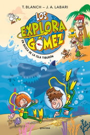 Los Exploragómez 3 - En busca de la Isla Tiburón, Teresa Blanch - MONTENA