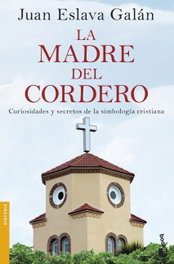 La madre del cordero, Juan Eslava Galán - BOOKET