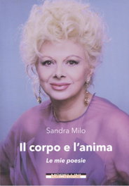 Morellini, IL CORPO E L´ANIMA.LE MIE POESIE, Sandra Milo