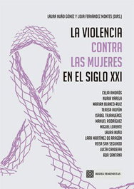 La Violencia contra las mujeres en el siglo XXI. Derechos, cultura e inteligencia artificial, Laura Nuño Gomez, Lidia Fernandez Montes - COMARES