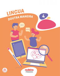 RODEIRA, LINGUA 4 - LINGUA GALEGA 4ºPRIM.(DOM) *GALICIA*
